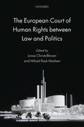 Book cover The European Court of Human Rights Between Law and Politics 