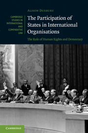 Book cover The Participation of States in International Organisations: The Role of Human Rights and Democracy 